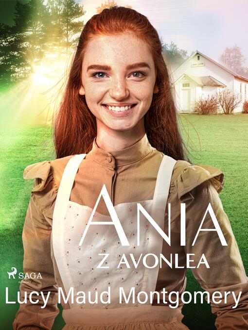 Title details for Ania z Avonlea by Lucy Maud Montgomery - Available